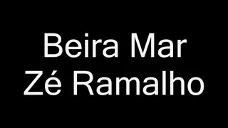 Zé Ramalho - Beira Mar (LETRA OFICIAL)