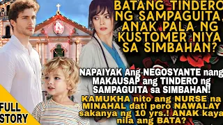 BATANG TINDERO NG SAMPAGUITA, ANAK NG BILYONARYONG KUSTOMER NIYA SA SIMBAHAN? KAMUKA ANG NURSE NA EX