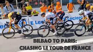 Bilbao to Paris: Chasing Le Tour