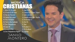 1 Hora Con Lo Mejor De Danilo Montero En Adoración- Sus 50 Mejores Exitos Música Cristiana Mix 2024