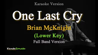 One Last Cry (Brian McKnight) - Lower Key + Full Band Version (Karaoke Version)