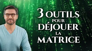 |Conférence| 3 Outils Déjouer la Matrice