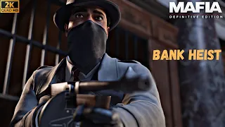 MAFIA DEFINITIVE EDITION Gameplay Part - 15 Bank Heist Moonlighting (2k Ultra HD Realistic Graphics)