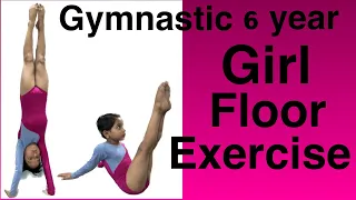 gymnastic #  6 year girl # floor exercise #
