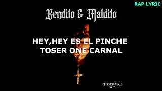 Toser One - Bendito & Maldito (LETRA)