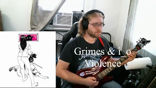 Grimes & i_o - Violence (Guitar Cover)