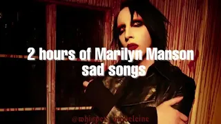 Marilyn Manson 2 hours of Music