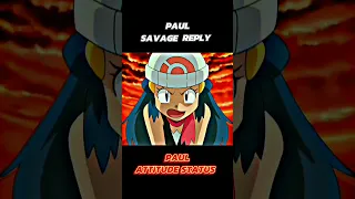 Paul Savage Reply 😈#shorts #ytshorts #pokemon #paul #sigma