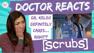 IS DR. KELSO REALLY SO BAD?! | Doctor Reacts to [ SCRUBS ] | My Jiggly Ball | Season 5 Episode 4