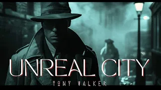 Unreal City by Tony Walker #noir #audiobook