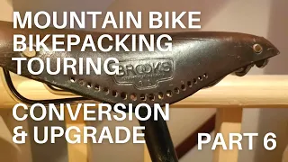 BROOKS SADDLE BASIC MAINTENANCE GUIDE Mountain Bike bikepacking Touring Conversion Upgrade #6