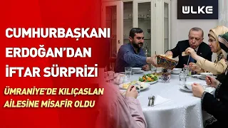 Cumhurbaşkanı Erdoğan'dan İftar Sürprizi! Ümraniye'de Vatandaşın Evine Konuk Oldu