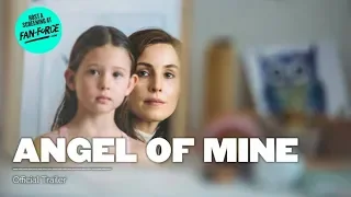 ANGEL OF MINE | Official Trailer HD