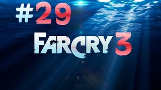 Far Cry 3 - Прохождение #29 - Великолепный ножик | Uplay