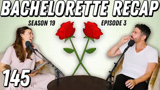 Bachelorette Recap: Ep 3 | All Power Struggles Lead To A Fork In The Road - Ep 145 - Dear Shandy