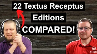 He compared 22 EDITIONS of the TEXTUS RECEPTUS #TextusReceptus #ReceivedText #TextualCriticism