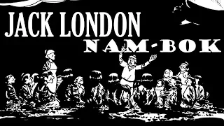 "NAM-BOK" Jack LONDON sesli kitap tek parça Akın ALTAN