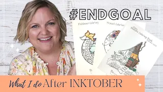 What I Do After Inktober | Have An End Goal | Flip-through