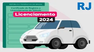 Licenciamento 2024 no RJ será obrigatório pagar IPVA, Multas e taxa de licenciamento-GRT