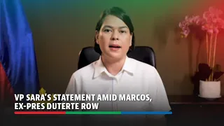 WATCH: VP Sara's statement amid Marcos, ex-pres Duterte row | ABS-CBN News