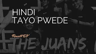 The Juans - HINDI TAYO PWEDE | Ronell DV