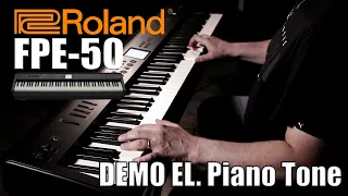 Roland FP-E50 - Demo Electric Piano Tone (No Talk!) by Andrea Girbaudo