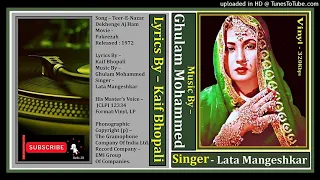 Teer-E-Nazar Dekhenge Aj Ham - Lata Mangeshkar -  Ghulam Mohammed - Pakeezah 1972 - Vinyl 320k