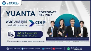 Yuanta Cororate Day : บริษัท โอสถสภา จำกัด (มหาชน) “OSP”