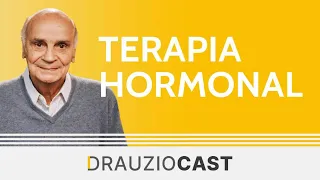 Terapia hormonal | DrauzioCast