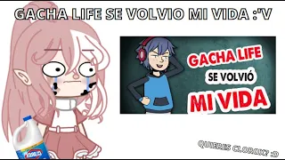 Reacción a "Gacha Life se volvió Mi Vida" // Gacha Club // - ღ•_ayumi_kawaii_•ღ