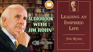 Jim Rohn Audiobook: Leading An Inspired Life - Best Motivational Speech