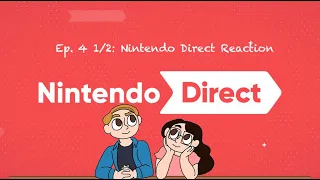 No Nerds Allowed! Ep. 4.5: 02/13/19 Nintendo Direct Reaction!