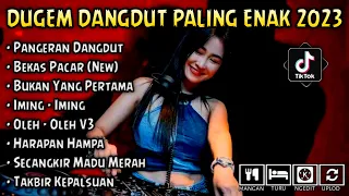 DUGEM DANGDUT PALING ENAK 2023 !! DJ PANGERAN DANGDUT X BEKAS PACAR | DUGEM FUNKOT FULL BASS