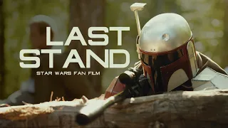 LAST STAND: A Star Wars Fan Film