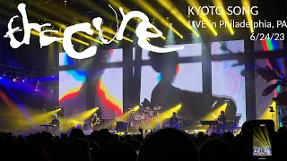 The Cure - Kyoto Song LIVE in Philadelphia, PA 6/24/23