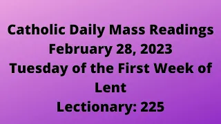 February 28,  2023, Catholic Daily Mass Readings