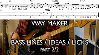 Way maker (Taki jesteś Ty) Bass cover/ideas/licks - part 2/2 (TAB)