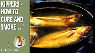 KIPPERS - HOW TO CURE AND SMOKE - Cold Smoked Kippers