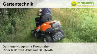 Der neue Husqvarna Frontmäher Rider R 316TsX AWD mit Bluetooth