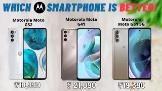 Motorola Moto G52 vs Motorola Moto G41 vs Motorola Moto G51 5G | Best Smartphone under 20k