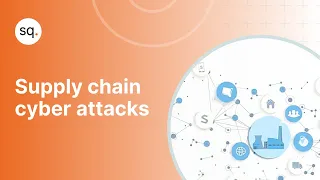 Supply chain cyber attacks | Supply chain | Cyber security awareness training | Security Quotient