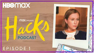 The Official Hacks Podcast | Ep. 1 There Will Be Blood with Hannah Einbinder | HBO Max