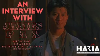 An Interview with James Pax (Heroic Trio, Set Me Free, Big Trouble in Little China...) - ST Français