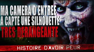 Ma caméra d'entrée a capté une silhouette très dérangeante Creepypasta FR - Histoire d'horreur