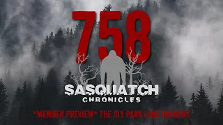SC EP:758 The Sly Park Lake Incident [Members] PREVIEW