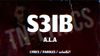 A.L.A - S3IB + LYRICS {TN-L}