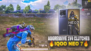 AGGRESSIVE 1V4 SQUAD WIPE 💥 IQOO NEO 7 PRO SMOOTH + EXTREME BGMI TEST