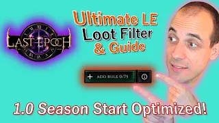 The ONLY Loot Filter You Need in Last Epoch! Beginner Friendly for Last Epoch 1.0 Launch