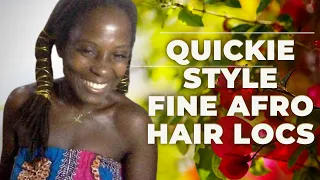 Quickie Style! Freedom Hair Freedom in Your Body | AfroLocs | Semifreeform Locs