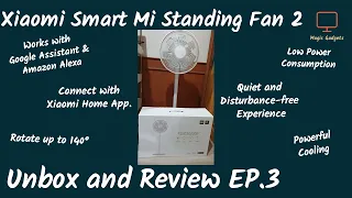 Mi Smart Standing Fan 2 | Unbox and Review EP.3 | Low Power Consumption and Exceptionally Quiet